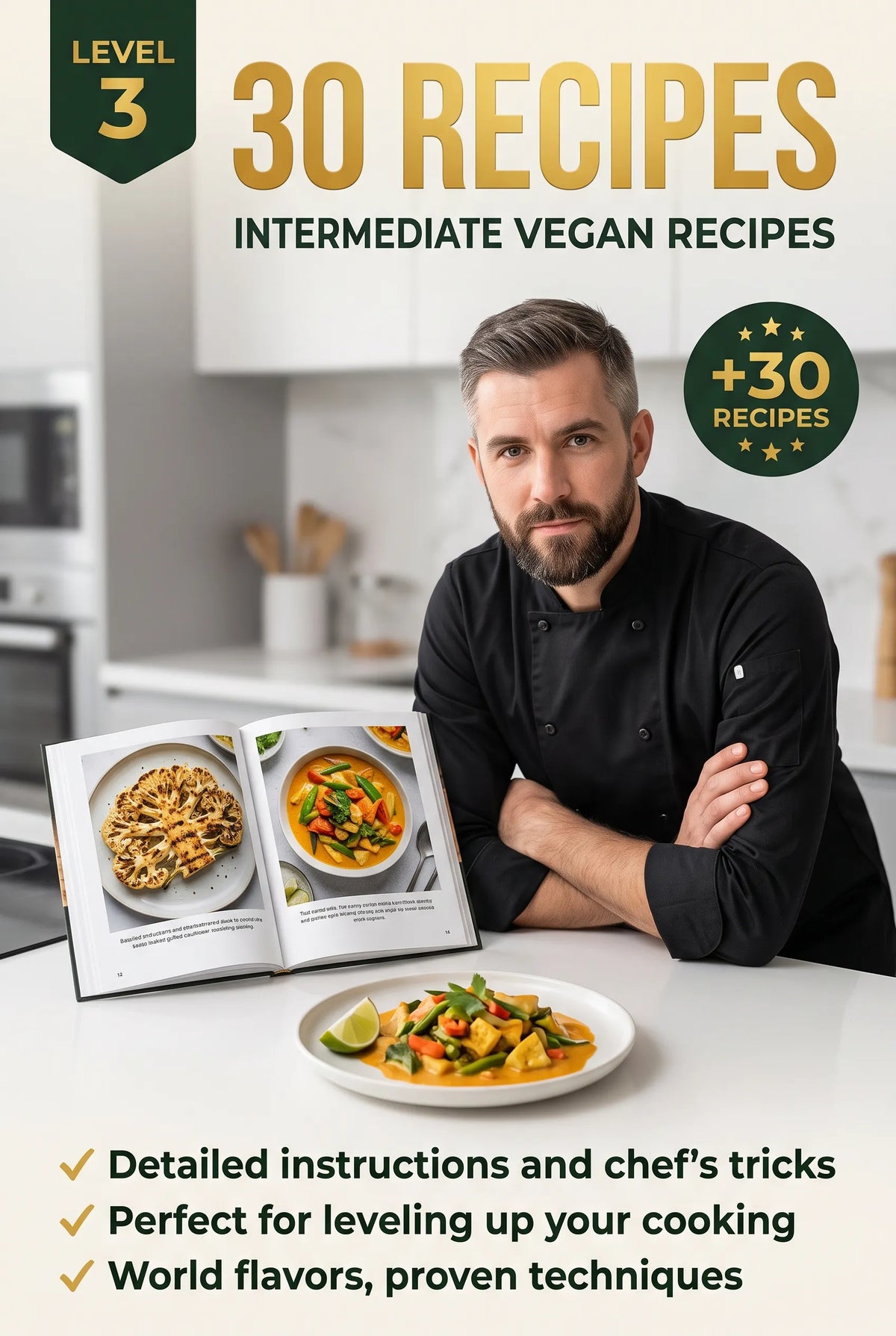 Level 3 – 30 Recipes: Intermediate Vegan Recipes